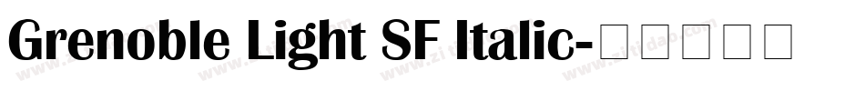 Grenoble Light SF Italic字体转换